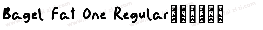 Bagel Fat One Regular字体转换